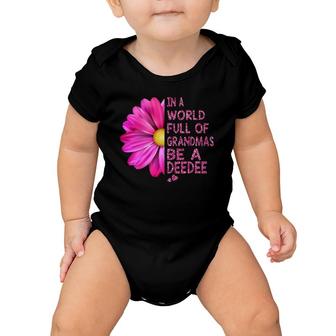 In A World Full Of Grandmas Be A Deedee Anemone Flower Baby Onesie | Mazezy