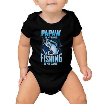 Mens Papaw Is My Name Fishing Is My Game Fathers Day Gifts Baby Onesie - Seseable