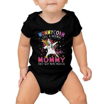 Mommycorn Like A Normal Mommy Only Way More Magical Baby Onesie | Mazezy