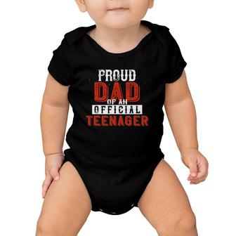 Proud Dad Of An Official Teenager 13 Years Old Birthday Baby Onesie | Mazezy