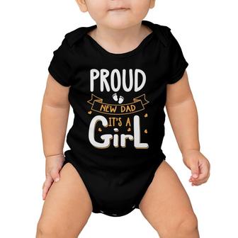 Vintage Proud New Dad Its A Girl Father Daughter Baby Girl Baby Onesie | Mazezy