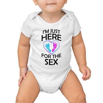 Gender Reveal Gifts Mom Dad Im Just Here For The Sex Baby Onesie - Monsterry AU