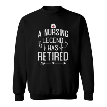 Nurses Nursing Legend Has Retired Funny Retirement Nurse Youth Hoodie