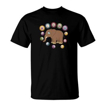 Bingo Elephant Funny T-Shirt With Bingo Balls Bingo Elephant Funny T-Shirt With Bingo Balls