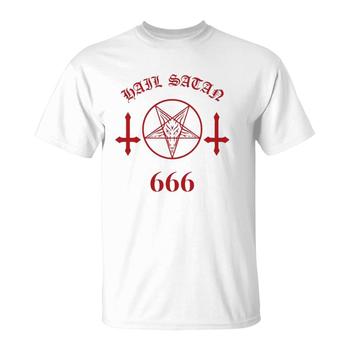 Hail Satan Satanic Pentagram Upside Down Cross 666 T-Shirt Hail Satan Satanic Pentagram Upside Down Cross 666 T-Shirt