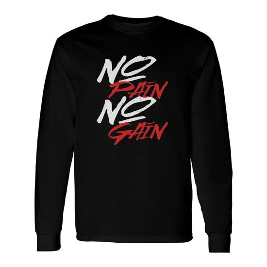 Gym No Pain Gain Long Sleeve T-Shirt | Mazezy Gym No Pain Gain Long Sleeve T-Shirt | Mazezy
