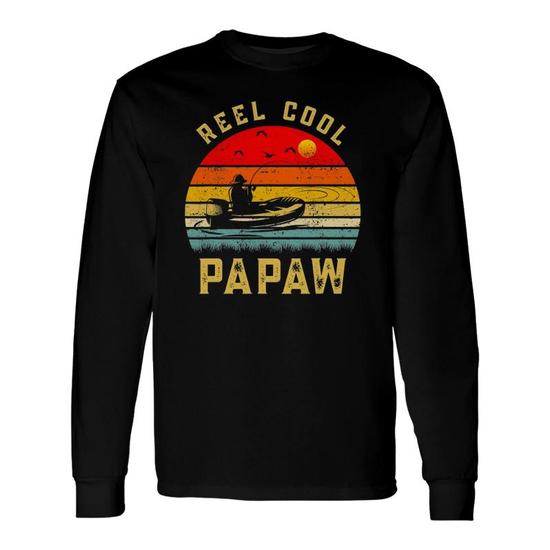 Reel Cool Papaw Fishing Lover For Fathers Day Long Sleeve T-Shirt