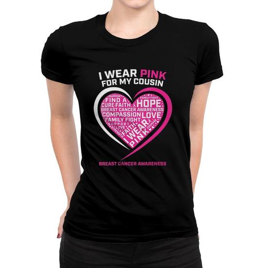 Womens I Wear Pink For My Cousin Breast Cancer Awareness T-Shirt