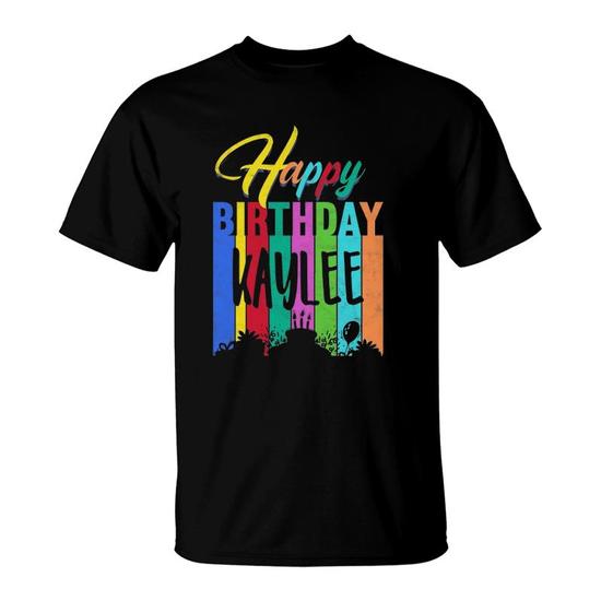 Kaylee Name Gift - Personalized Kaylee T-Shirt