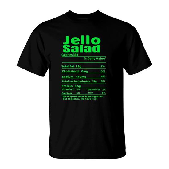 Jello Salad Nutrition Facts Funny Thanksgiving Christmas T-Shirt