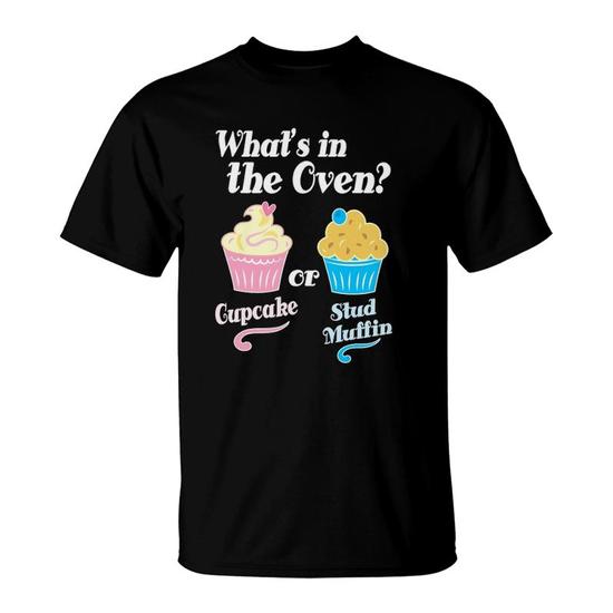 What's In The Oven? - Funny Gender Reveal T-Shirt What's In The Oven? - Funny Gender Reveal T-Shirt