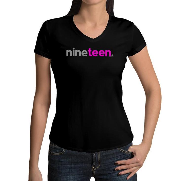 19Th Birthday Gifts For Teen Girls 19 Years Old Nineteen Her  Women V-Neck T-Shirt