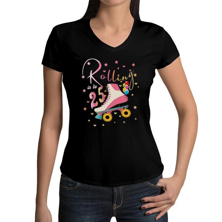 25 Years Old Birthday Girls Roller Skates 25Th 80S Outfit Women V-Neck T-Shirt