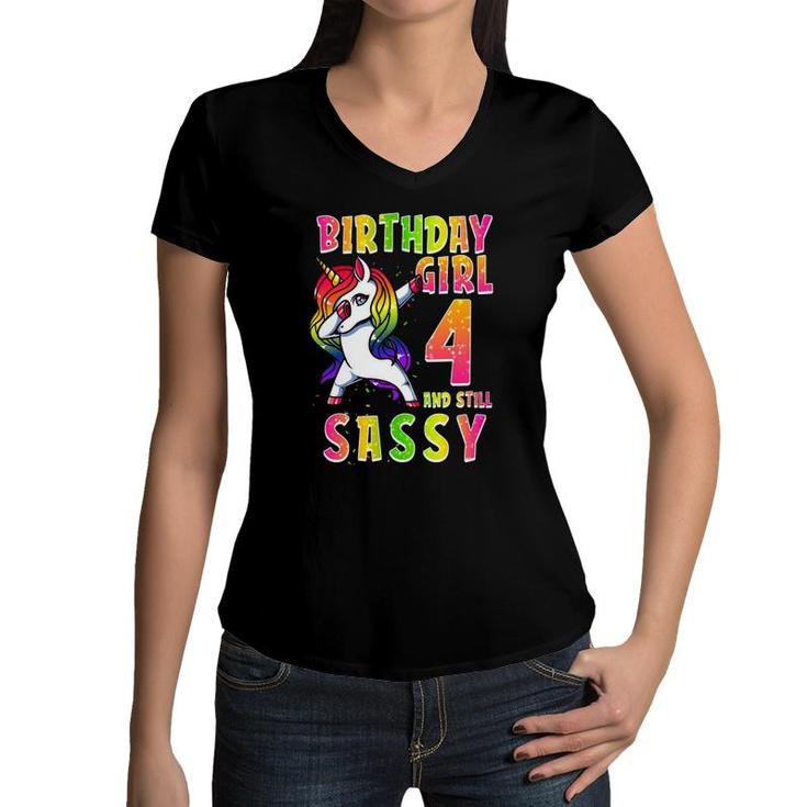 4Th Birthday Girl Dabbing Unicorn 4 Years Old & Still Sassy Women V-Neck T-Shirt