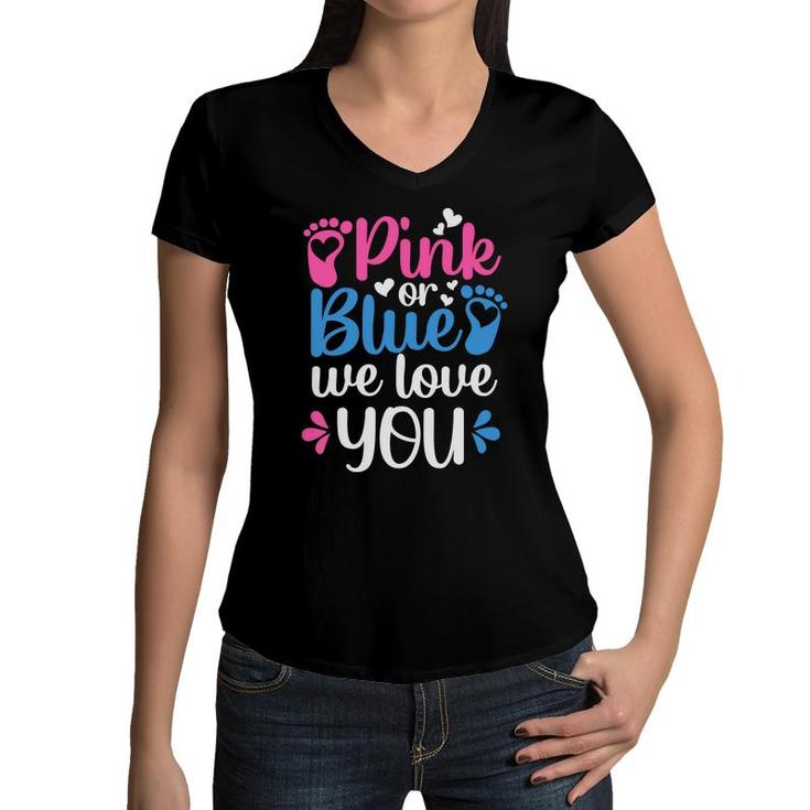 Baby Gender Reveal Party Pink Or Blue We Love You Baby Shower Women V-Neck T-Shirt