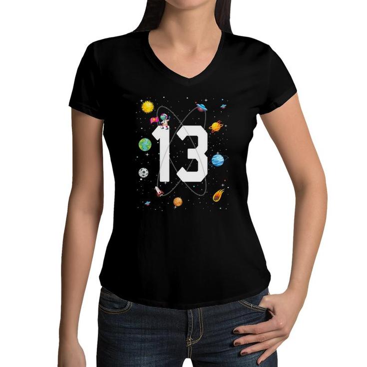 Birthday 13 Outer Space 13Th Birthday 13 Years Old Boys Kids Women V-Neck T-Shirt