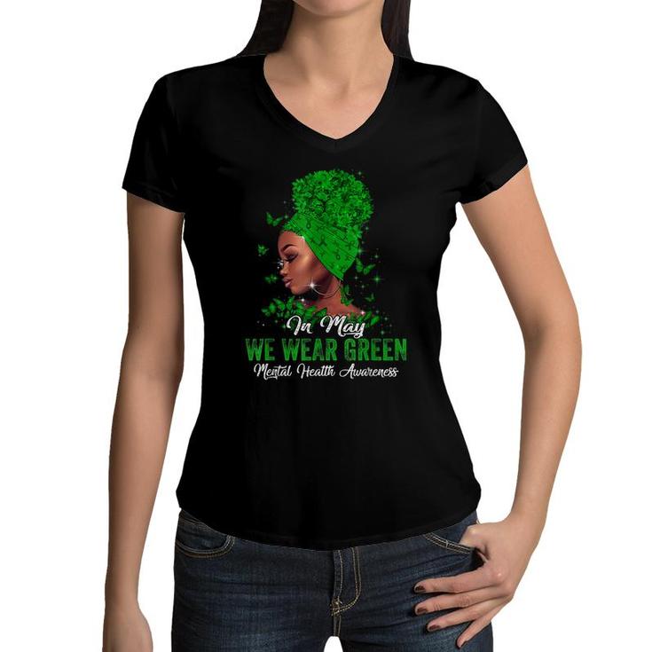 Black Women In May We Wear Green Mental Health Awareness  Women V-Neck T-Shirt