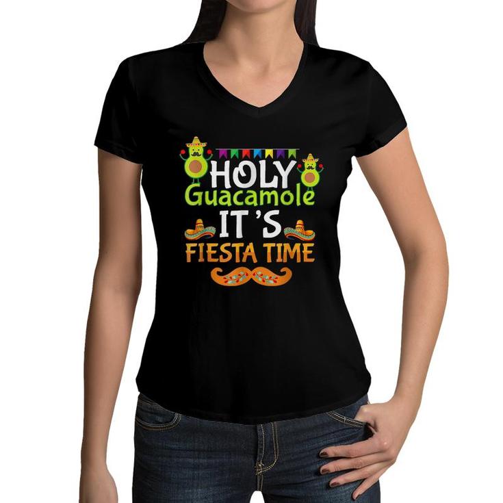 Cinco De Mayo Holy Guacamole Its Fiesta Time Fiesta  Women V-Neck T-Shirt