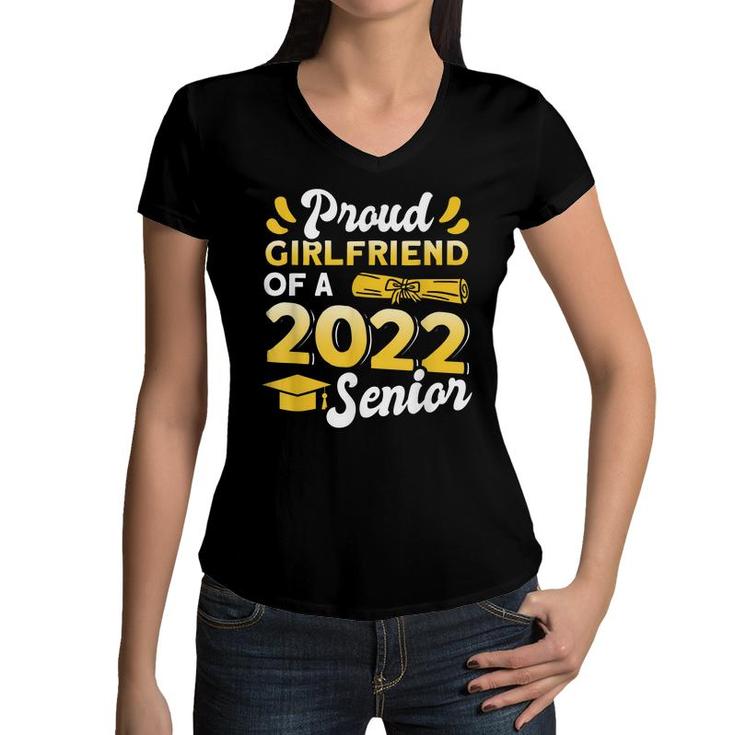Class Of 2022 Proud Girlfriend Of A 2022 Senior Graduation  Women V-Neck T-Shirt