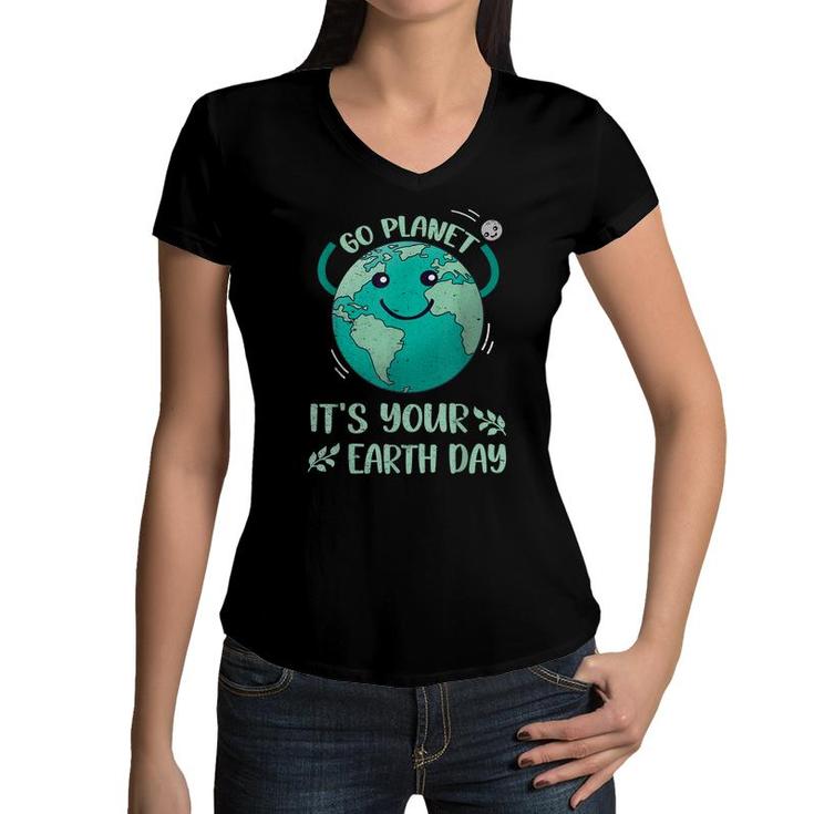 Cute Earth Day  Happy Earth Day 2022 Go Plannet Womens  Women V-Neck T-Shirt
