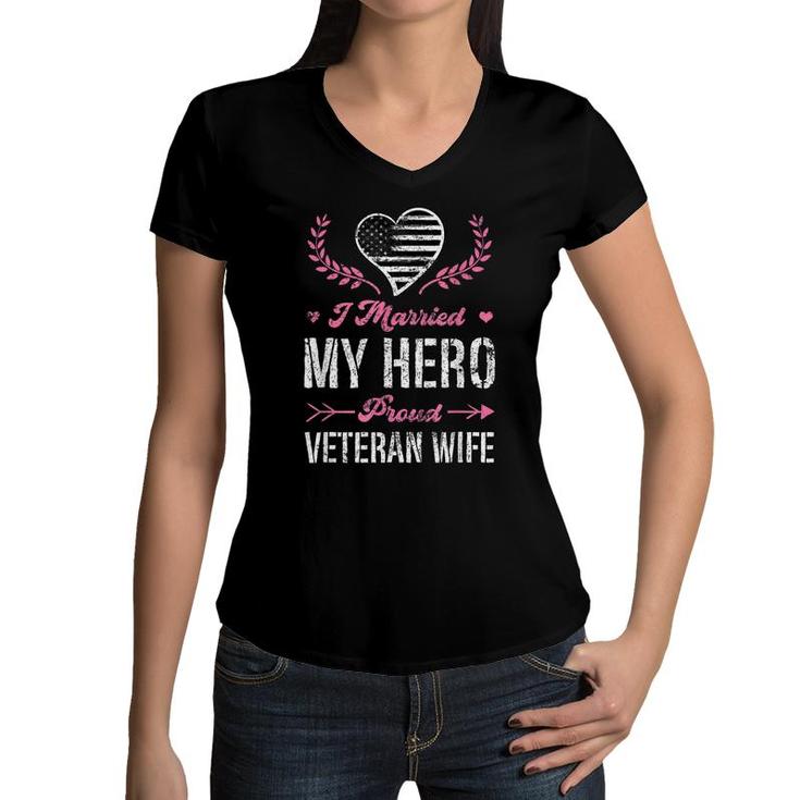 I Married My Hero Proud Veteran Wife Usa Military Husband  Women V-Neck T-Shirt