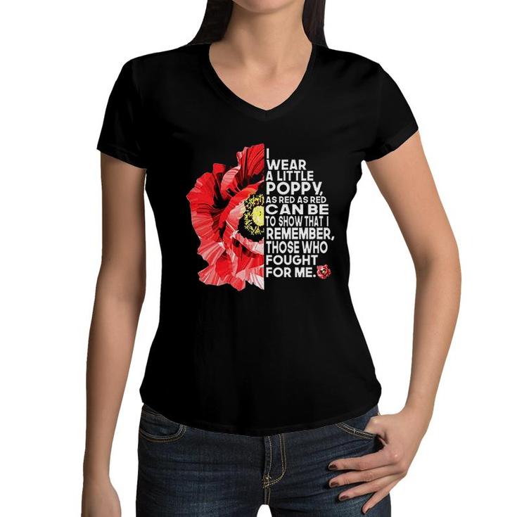 I Wear A Little Poppy As Red As Red Can Be To Show That I Remember Women V-Neck T-Shirt