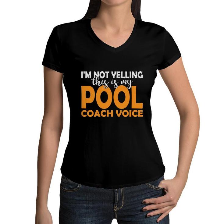 Im Not Yelling Pool Coach Voice Cue Pool Billiards Women V-Neck T-Shirt
