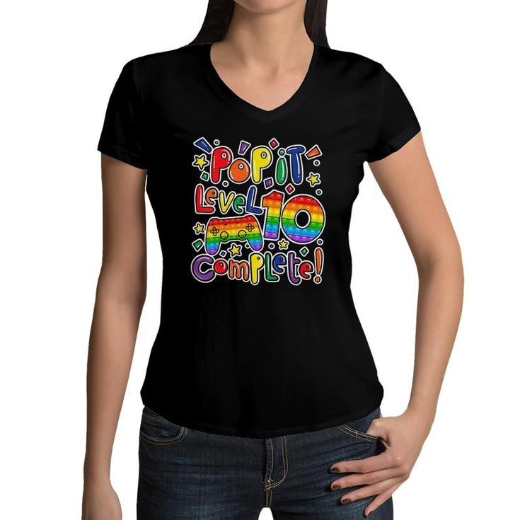 Kids Birthday Boy Girl Level 10 Complete Pop It Fidget Gamer Toy Women V-Neck T-Shirt