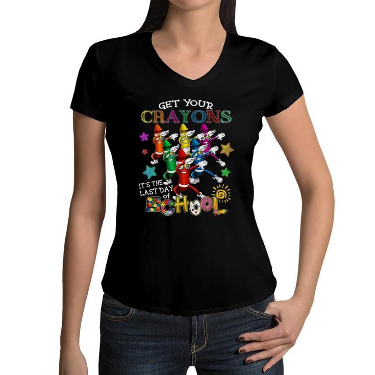 Last Day Of School Get Your Crayons Summer Vacation Kids Women V-Neck T-Shirt