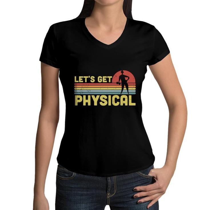 Lets Get Physical 80S 90S Styles Retro Vintage Women V-Neck T-Shirt