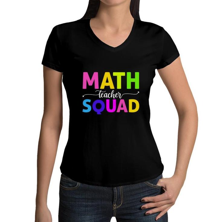 Math Teacher Squad Cool Colorful Letters Design Women V-Neck T-Shirt