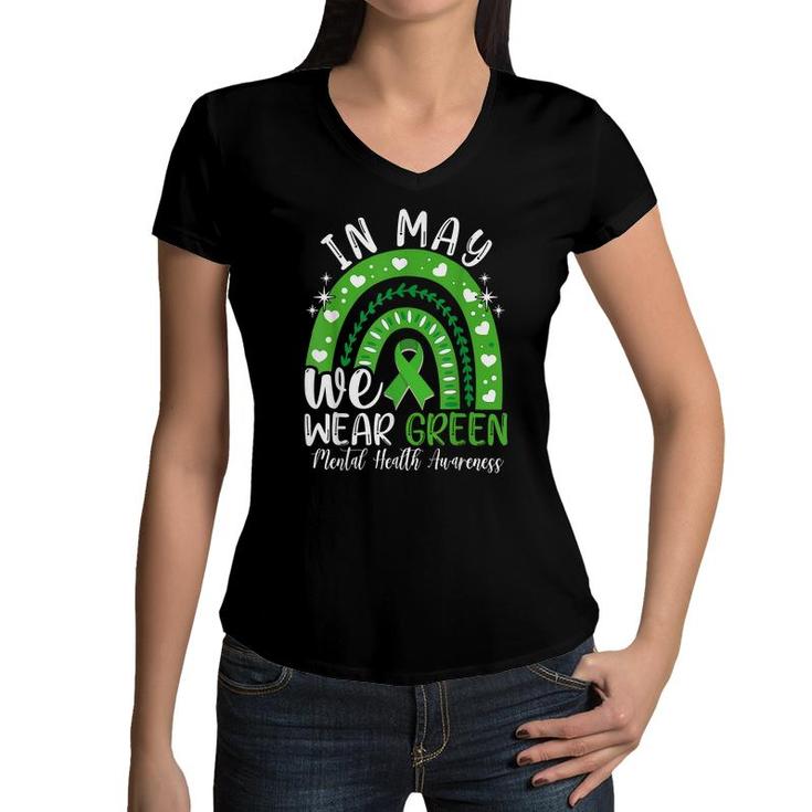 Mental Health Awareness Month In May We Wear Green Ribbon  Women V-Neck T-Shirt