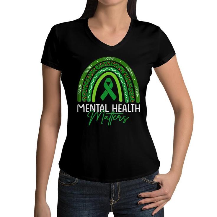 Mental Health Matters Rainbow Mental Health Awareness  Women V-Neck T-Shirt