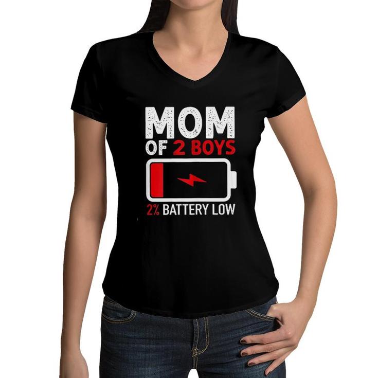 Mom Of 2 Boys 2 Percent Battery Low New Trend 2022 Women V-Neck T-Shirt