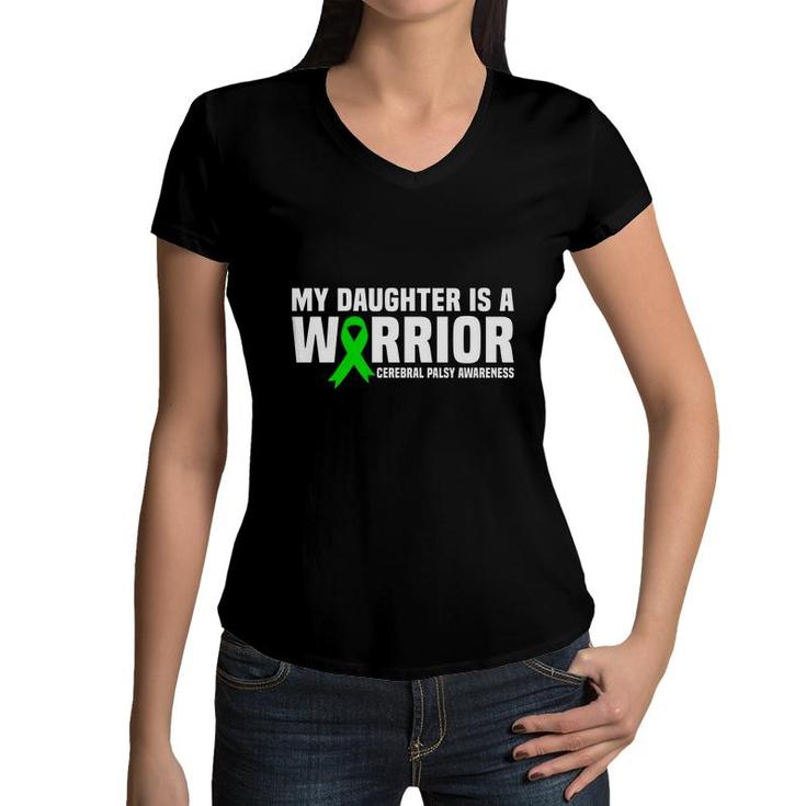 My Daughter Is A Warrior Fight Cerebral Palsy Awareness Women V-Neck T-Shirt