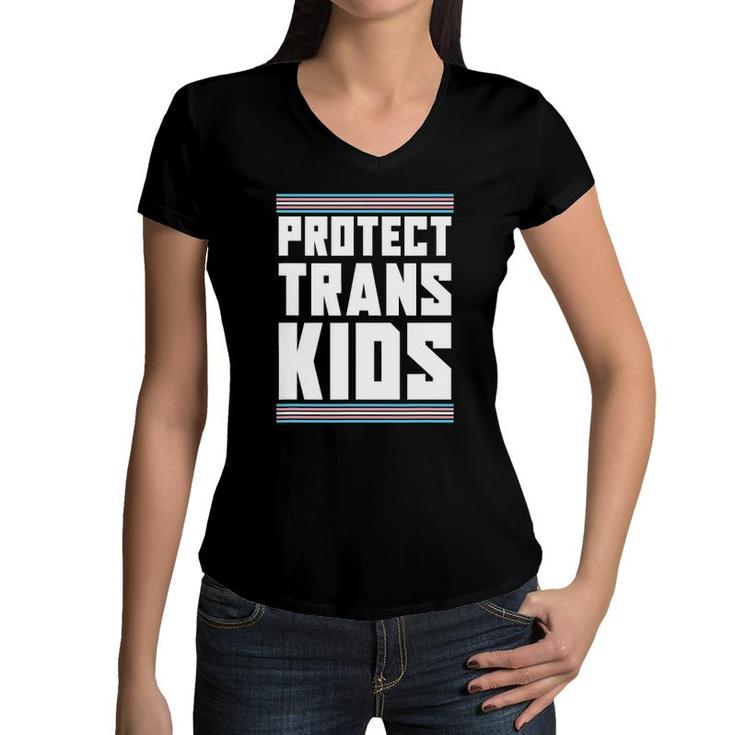 Protect Trans Kids Trans Rights Transsexual Lgbt Transgender Women V-Neck T-Shirt