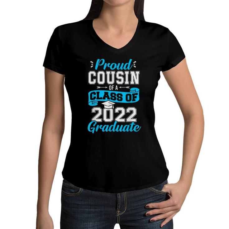 Proud Cousin Of A Class Of 2022 Graduate Senior Graduation  Women V-Neck T-Shirt
