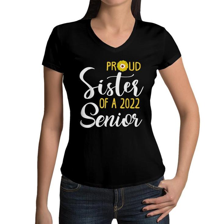 Proud Sister Of Senior 2022 Sunflower College Graduate 22  Women V-Neck T-Shirt