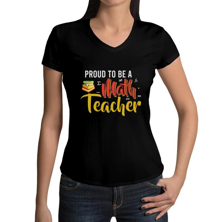 Proud To Be A Math Teacher Cool Design Women V-Neck T-Shirt