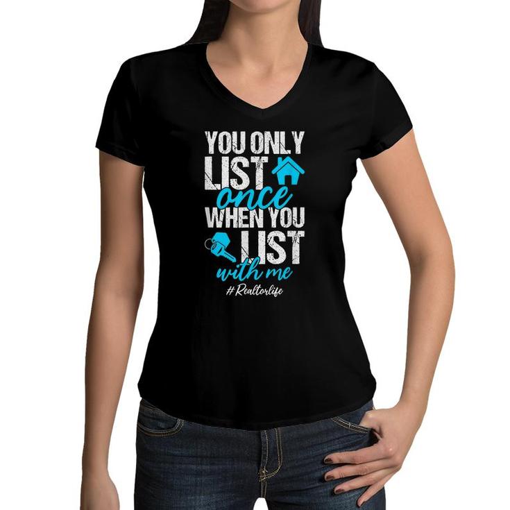 Realtor Life Funny Real Estate Agent Sold Quote  Women V-Neck T-Shirt