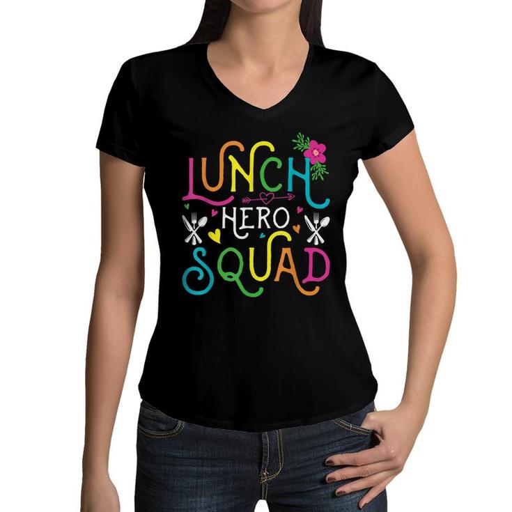 School Lunch Hero Squad Funny Cafeteria Workers Gifts  Women V-Neck T-Shirt