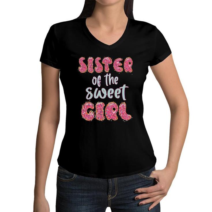 Sister Of The Sweet Girl Donut Birthday Party Outfit Family Women V-Neck T-Shirt