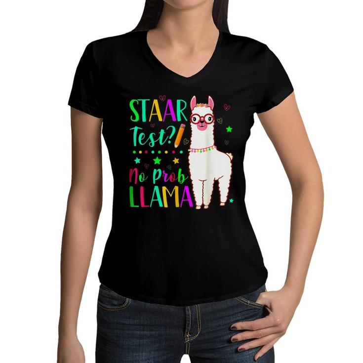 Staar No Prob Llama Funny Teacher Exam Testing Test Day Kids  Women V-Neck T-Shirt