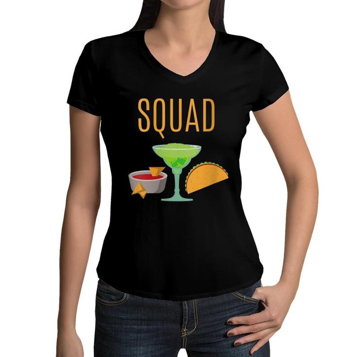 Taco Squad Chips And Salsa Margarita Taco  Women V-Neck T-Shirt