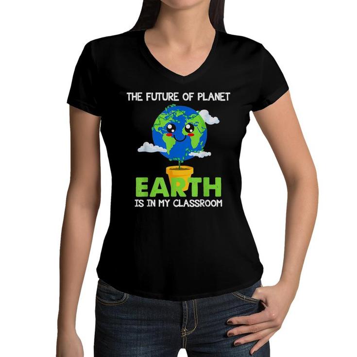 Teachers Earth Day 2022 Classroom Funny Mens Womens  Women V-Neck T-Shirt
