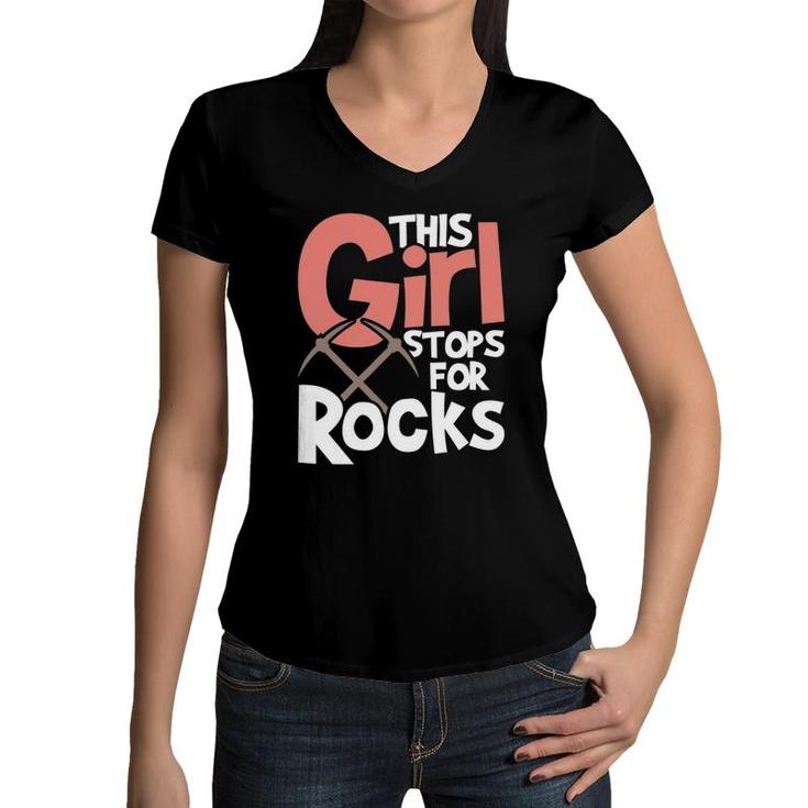 This Girl Stops For Rocks - Rock Collector Geode Hunter Women V-Neck T-Shirt