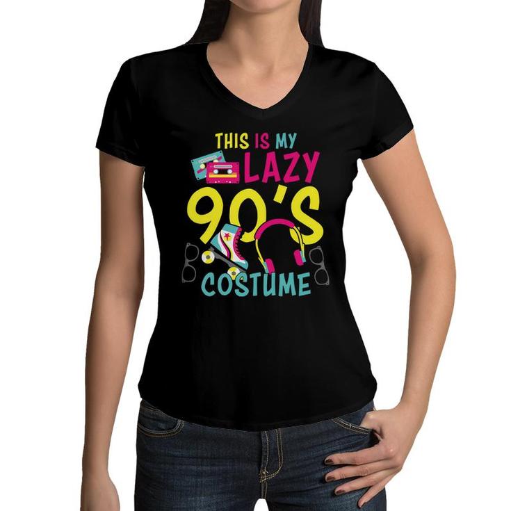 This Is My Lazy 90S Costume Mixtape Music Idea 80S 90S Styles Women V-Neck T-Shirt