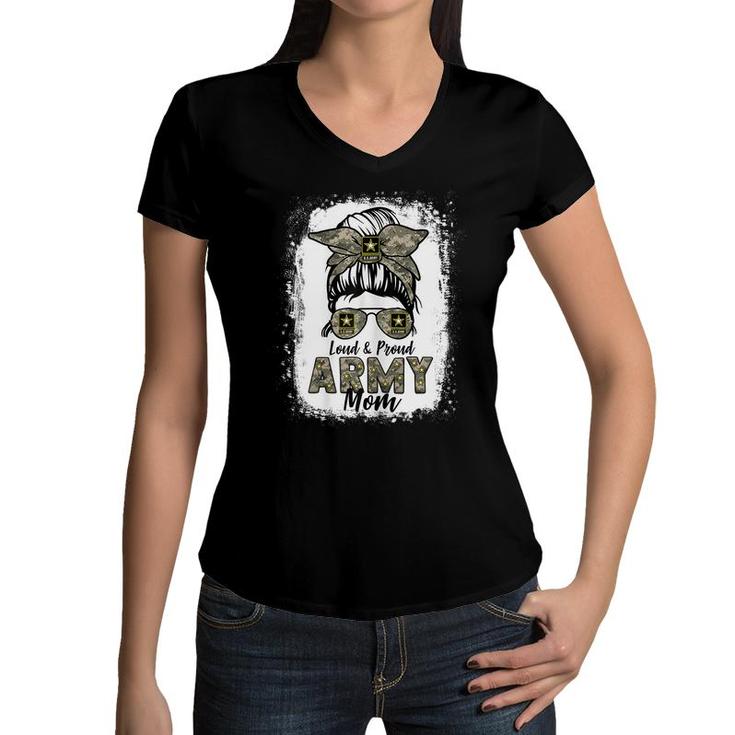 Womens Funny Army Mom Messy Bun  Loud And Proud Army Mom Mama  Women V-Neck T-Shirt