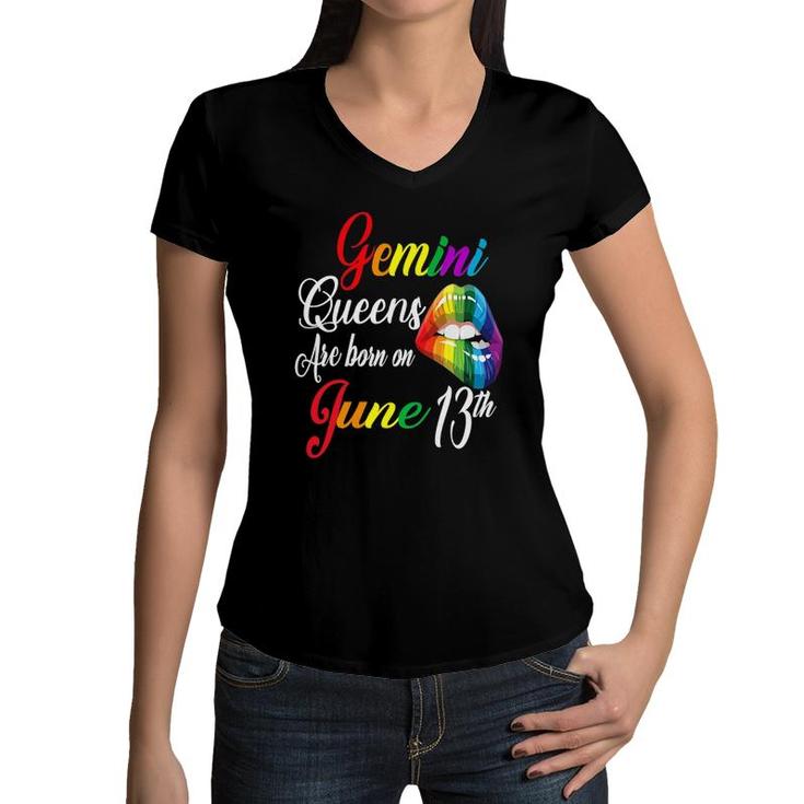 Womens Rainbow Queens Are Born On June 13Th Gemini Girl Birthday Women V-Neck T-Shirt