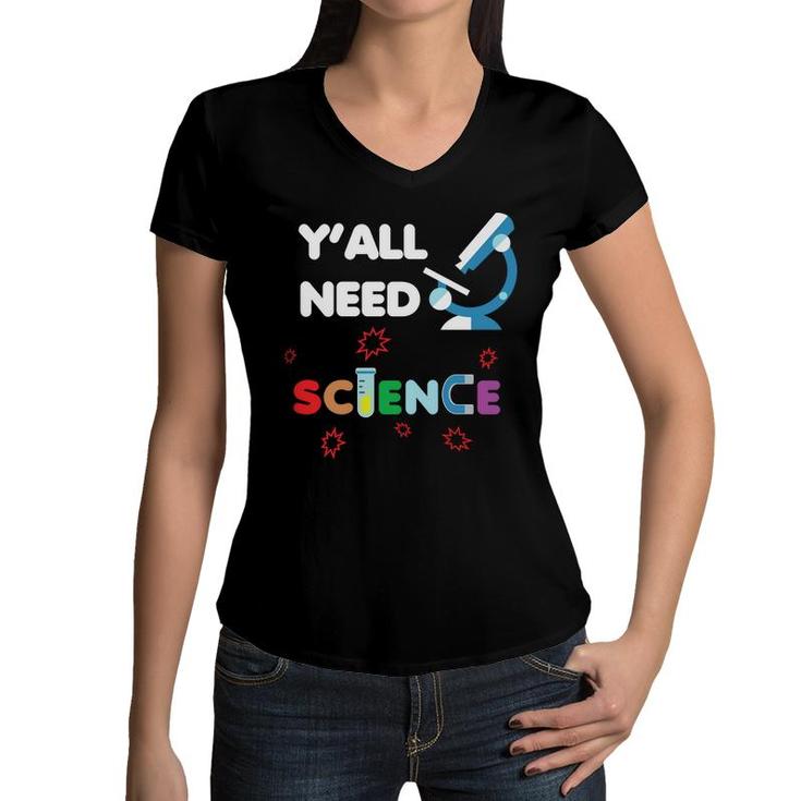 You Need Science And The Teacher Will Teach You How To Do It Women V-Neck T-Shirt